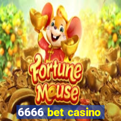 6666 bet casino